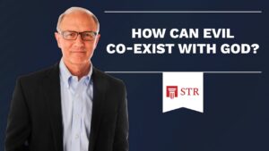 If God Is All-Powerful, Why Does Evil Exist? - Q&A Sessions, Truth Seekers - Stand to Reason