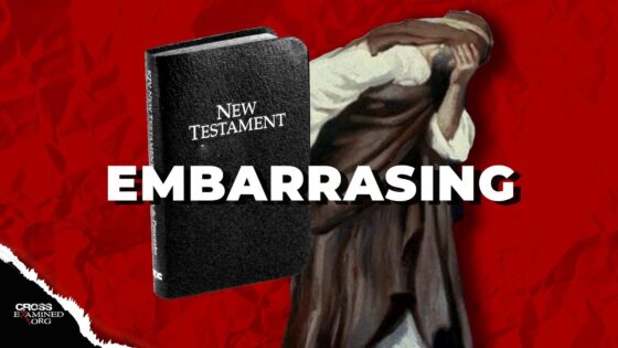 New Testament – Too Embarrassing to be False - Is the Bible Reliable?, Truth Seekers - Cross Examined