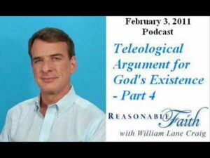 Teleological Argument – Part 4 – William Lane Craig - Does God Exist?, Truth Seekers - drcraigvideos