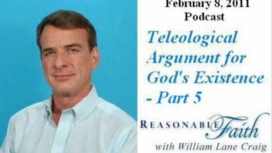 Teleological Argument – Part 5 – William Lane Craig - Does God Exist?, Truth Seekers - drcraigvideos