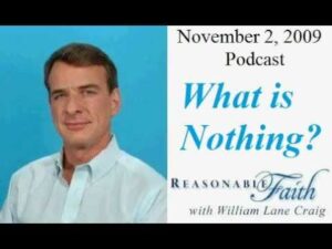 What is Nothing? - Does God Exist?, Truth Seekers - drcraigvideos
