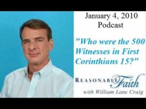 Who were the 500 Eyewitnesses in First Corinthians 15? - Jesus & the Resurrection, Truth Seekers - drcraigvideos