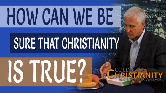 Is Christianity TRUE? Here are a Few Skills You Can Use to Find Out - Is the Bible Reliable?, Truth Seekers - Cold-Case Christianity - J. Warner & Jimmy Wallace