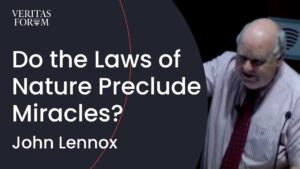 Do the Laws of Nature Preclude the Possibility of Miracles? | John Lennox at Harvard - Does God Exist?, Truth Seekers - The Veritas Forum