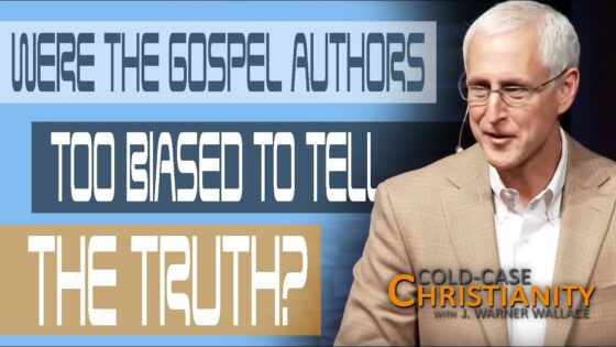 Are the gospel writers biased? - Is the Bible Reliable?, Truth Seekers - Cold-Case Christianity - J. Warner & Jimmy Wallace