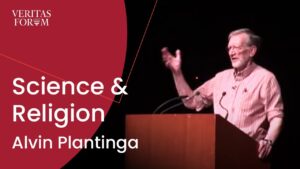 God = ? | NYU Questions World-class Philosopher Alvin Plantinga on Science & Religion - Science & Faith, Truth Seekers - The Veritas Forum