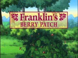 Franklin – Franklin and Sam / Franklin's Berry Patch - Kids TV Series, Kingdom Kids Zone - officialfranklin