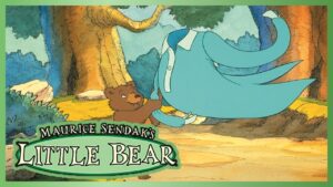Little Bear | The Big Bear Sitter / The Top Of The World / The Campfire Tale – Ep. 32 - Kids Movies, Kingdom Kids Zone - Little Bear - Official