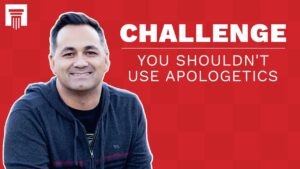 You Shouldn't Use Apologetics | Challenge Response - Doubt & Deconstruction, Truth Seekers - Stand to Reason