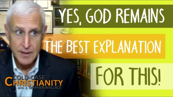 Is the Evidence in the Universe Best Explained by the Existence of God? - Does God Exist?, Truth Seekers - Cold-Case Christianity - J. Warner & Jimmy Wallace
