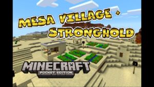 MESA VILLAGE + STORNGHOLD SEED!! Minecraft Pocket Edtion - Gameplay, Kingdom Kids Zone, Minecraft - EYstreem