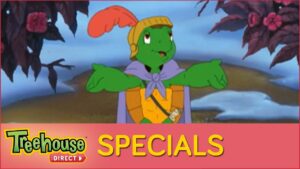 Franklin and the Green Knight Special - Kids TV Series, Kingdom Kids Zone - Treehouse Direct