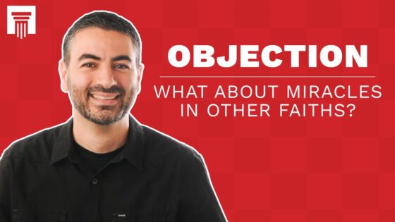 Either Accept All the Miracles, or Reject Them | Challenge Response - Does God Exist?, Truth Seekers - Stand to Reason