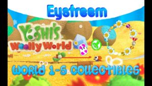 Yoshi's Woolly World: World 1 – S ALL COLLECTIBLES (100% Walkthrough) - Gameplay, Kingdom Kids Zone, Minecraft - EYstreem