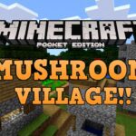 MUSHROOM FOREST VILLAGE!! Minecraft Pocket Edition - Gameplay, Kingdom Kids Zone, Minecraft - EYstreem