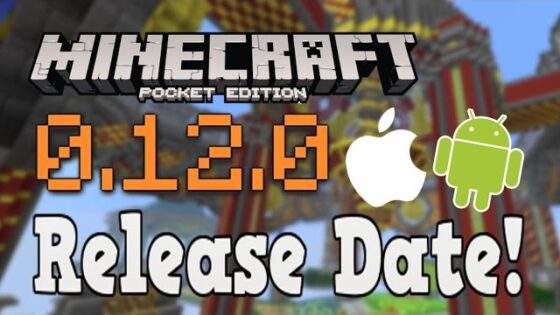 0.12.0 OFFICIAL RELEASE DATE! – Minecraft PE 0.12.0 iOS and Android! - Gameplay, Kingdom Kids Zone, Minecraft - EYstreem