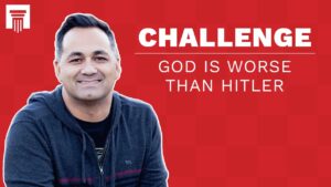 God Is Worse than Hitler | Challenge Response - Suffering & Evil, Truth Seekers - Stand to Reason