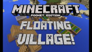FLOATING VILLAGE SEED! Minecraft Pocket Edition - Gameplay, Kingdom Kids Zone, Minecraft - EYstreem