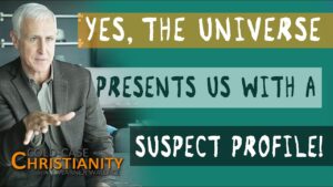 What Does the Evidence in the Universe Tell Us About the Nature of God? - Does God Exist?, Truth Seekers - Cold-Case Christianity - J. Warner & Jimmy Wallace