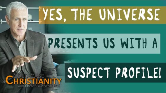What Does the Evidence in the Universe Tell Us About the Nature of God? - Does God Exist?, Truth Seekers - Cold-Case Christianity - J. Warner & Jimmy Wallace