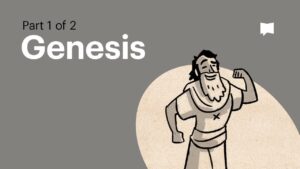 Book of Genesis Summary: A Complete Animated Overview (Part 1) - Bible Study, Movies & TV - BibleProject