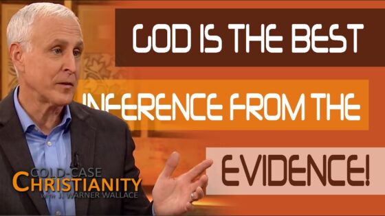Is the Existence of God the Most Reasonable Inference from Evidence? - Does God Exist?, Truth Seekers - Cold-Case Christianity - J. Warner & Jimmy Wallace