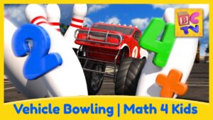 Math for Kids – Vehicle Bowling | Crash Course Math Ep 3 by Brain Candy TV - Kingdom Kids Zone, Little Learners - Brain Candy TV