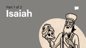 Book of Isaiah Summary: A Complete Animated Overview (Part 1) - Bible Study, Movies & TV - BibleProject