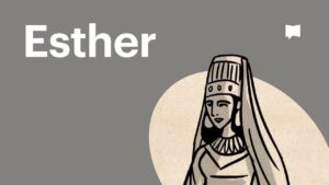 Book of Esther Summary: A Complete Animated Overview - Bible Study, Movies & TV - BibleProject