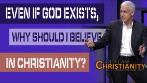 How to Move from the Case for Theism to the Case for Christianity - Does God Exist?, Truth Seekers - Cold-Case Christianity - J. Warner & Jimmy Wallace