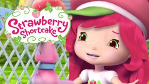 Girls show | Strawberry Shortcake ★ TEA PARTY FASHIONS ★ Berry Bitty Adventures - Kids TV Series, Kingdom Kids Zone - Strawberry Shortcake - WildBrain