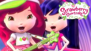 Girls show | Strawberry Shortcake ★ THE REAL MUSIC IN YOU HD ★ Berry Bitty Adventures - Kids TV Series, Kingdom Kids Zone - Strawberry Shortcake - WildBrain
