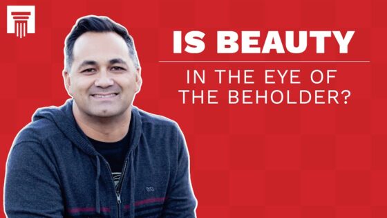 Beauty Is in the Eye of the Beholder | Challenge Response - Does God Exist?, Truth Seekers - Stand to Reason