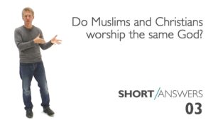 Do Muslims and Christians worship the same God? | Andy Bannister - Answers for Muslims, Truth Seekers - SolasCPC