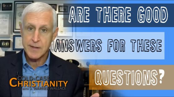 Rapid Responses to Difficult Questions – Part 1 - Does God Exist?, Truth Seekers - Cold-Case Christianity - J. Warner & Jimmy Wallace