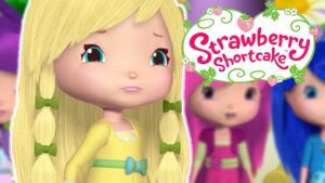 Strawberry Shortcake 🍓★ Goodbye Lemon ★🍓 Berry Bitty Adventures - Kids TV Series, Kingdom Kids Zone - Strawberry Shortcake - WildBrain
