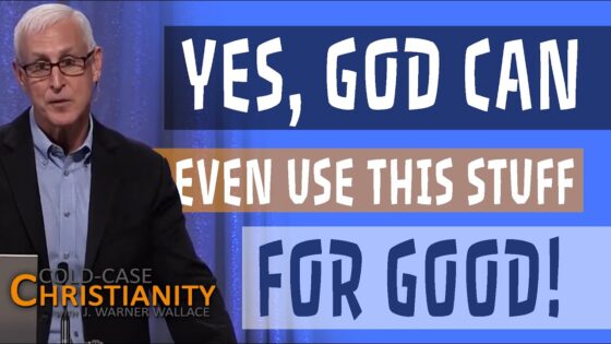 How God Might Use Evil to Draw Us to Himself - Suffering & Evil, Truth Seekers - Cold-Case Christianity - J. Warner & Jimmy Wallace