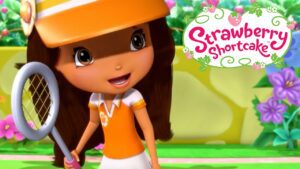 Strawberry Shortcake 🍓★ SPORTS COMPILATION ★🍓 Berry Bitty Adventures - Kids TV Series, Kingdom Kids Zone - Strawberry Shortcake - WildBrain