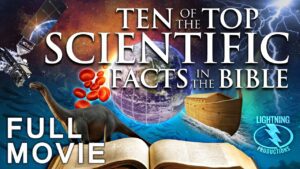 Ten of the Top Scientific Facts in the Bible - Documentaries, Movies & TV - Living Waters