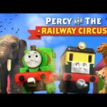 A Night at the Circus | Percy and the Railway Circus #1 | Thomas & Friends Thomas Creator Collective - Kids TV Series, Kingdom Kids Zone - Thomas & Friends