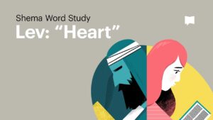 What It Means to Love God With "All Your Heart" - Bible Study, Movies & TV - BibleProject