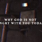 Why God is not angry with you today - Healing Grace, Hope & Healing - Joseph Prince