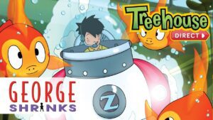 George Shrinks: Sunken Treasures – Ep. 7 | NEW FULL EPISODES ON TREEHOUSE DIRECT! - Kids TV Series, Kingdom Kids Zone - Treehouse Direct