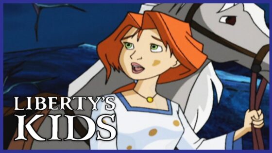 🇺🇸 Liberty's Kids | 105 – The Midnight Ride | History Cartoons for Children 🇺🇸 - Kids (6-9), Kingdom Kids Zone - Liberty's Kids - WildBrain