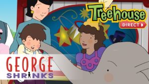 George Shrinks: If I Ran The Circus – Ep. 36 | NEW FULL EPISODES ON TREEHOUSE DIRECT! - Kids TV Series, Kingdom Kids Zone - Treehouse Direct