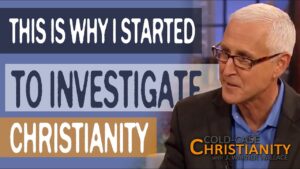How I Got Interested in Christianity - Does God Exist?, Truth Seekers - Cold-Case Christianity - J. Warner & Jimmy Wallace