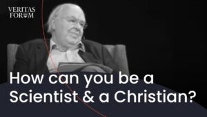 How can you be a Scientist and a Christian? | John Lennox - Science & Faith, Truth Seekers - The Veritas Forum