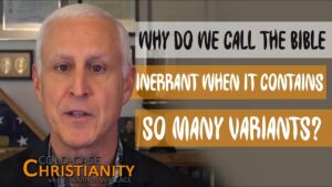 How Can the Bible Be Inerrant If It Contains Variants - Q&A Sessions, Truth Seekers - Cold-Case Christianity - J. Warner & Jimmy Wallace