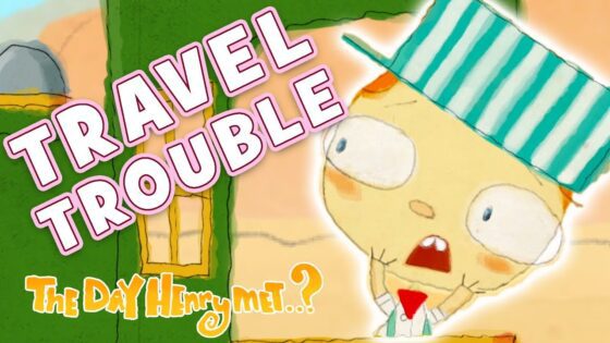 The Day Henry Met – Travel Trouble | Cartoons for Kids - Kids TV Series, Kingdom Kids Zone - The Day Henry Met
