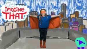 Child in blue shirt with orange cape and mask stands with arms outstretched on a painted city rooftop, 'Imagine That!' banner to the left.